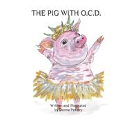 THE PIG WITH O.C.D.