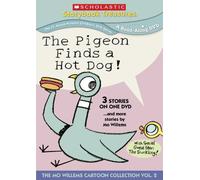The Pigeon Finds a Hot Dog.and More Stories by Mo Willems