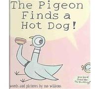 The Pigeon Finds a Hot Dog, Pigeon Mo Willems (Auteur)