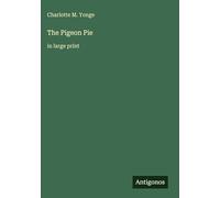 The Pigeon Pie: in large print