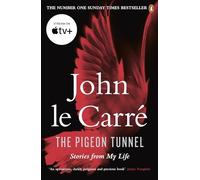 The Pigeon Tunnel: Stories from My Life: NOW A MAJOR APPLE TV MOTION PICTURE