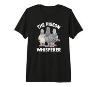 The Pigeon Whisperer - Amoureux des Pigeons T-Shirt Haut de Gamme