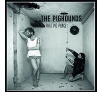 the Pighounds Phat Pig Phace (Vinyl)