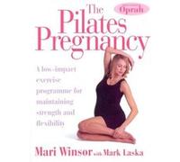 The Pilates Pregnancy by Mark Laska Paperback Book Mari Winsor Mark Laska (Auteur)