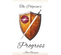 The Pilgrim’s Progress: A Faithful English Translation
