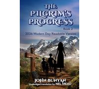 The Pilgrim's Progress - Book 2: The Dangerous Journey of Christian's Wife and Children