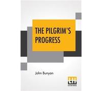 The Pilgrims Progress Every Child Can Read Edited By Rev. Jesse Lyman Hurlbut - John Bunyan - Lector House LLP - Livre en Anglais John BunyanJohn Bunyan (Auteur)