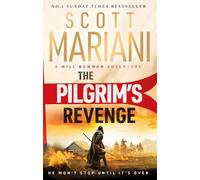 The Pilgrim's Revenge: An epic historical adventure thriller from the Sunday Times number one bestselling author of the Ben Hope series
