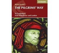 The Pilgrim's Way: To Canterbury from Winchester and London (British Long Distance) - [Version Originale] Inconnu (Auteur)
