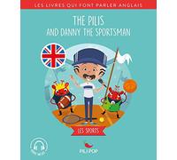 The Pilis and Danny the Sportsman: Les sports