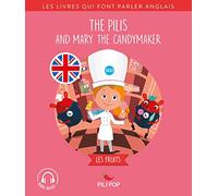 The Pilis and Mary the Candymaker: Les fruits