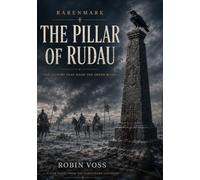 The Pillar of Rudau: The Victory That Made the Order Bleed