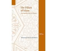 The Pillars of Islam: Investigation into an Allegory