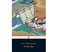 [(The Pillow Book)] [ By (author) Sei Shonagon, Edited by Meredith McKinney ] [November, 2007]