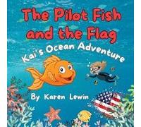 The Pilot Fish And The Flag
