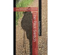 The Pilot Switch: How to override your automatic mind and reclaim control of your life