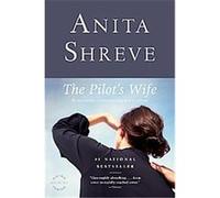 The Pilot's Wife, Oprah's Book Club Anita Shreve (Auteur)