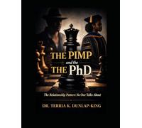 The Pimp and the PhD: The Relationship Pattern No One Talks About