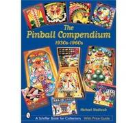 The Pinball Compendium, 1930s-1960s