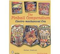 The Pinball Compendium: The Electro-Mechanical Era