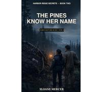 The Pines Know Her Name