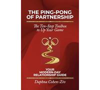 The Ping-Pong of Partnership: The Ten-Step Toolbox to Up Your Game
