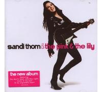 The Pink and The Lily by Sandi Thom (2008-06-10)