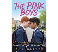 The Pink Boys: A Spicy MM High School Romance of Enemies to Lovers, First Love and Found Family