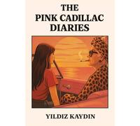 The Pink Cadillac Diaries