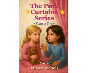 The Pink Curtains - Volume Two: Cadence and the Lingering Memories Before and After the Changes