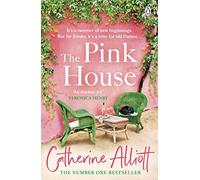 Catherine Alliott – The Pink House – Romance de vacances chaleureuse et dépaysante