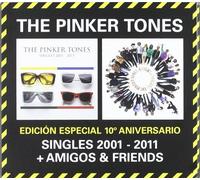 The Pinker Tones - Edicion Especial 10 Aniversario [Import]