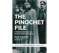 The Pinochet File by Peter Kornbluh Peter Kornbluh (Auteur)