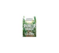 The Pioneer Church