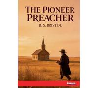 The Pioneer Preacher