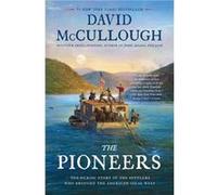 The Pioneers by David McCullough David McCullough (Auteur)