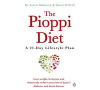 The Pioppi Diet: The 21-Day Anti-Diabetes Lifestyle Plan as followed by Tom Watson, author of Downsizing