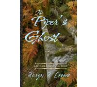 The Piper's Ghost: A Highland Haunting