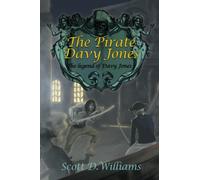 The Pirate Davy Jones: The Legend of Davy Jones