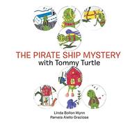 The Pirate Ship Mystery With Tommy Turtle