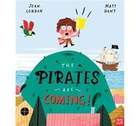 The Pirates Are Coming by John Condon John Condon (Auteur)