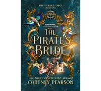 The Pirate's Bride: An Enemies to Lovers Pirate Fantasy Romance