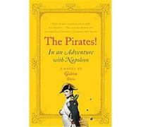 The Pirates! in an Adventure With Napoleon, Vintage Gideon Defoe (Auteur)