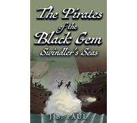 The Pirates of the Black Gem: Swindler's Seas