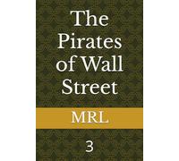 The Pirates of Wall Street: 3