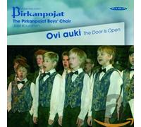 The Pirkanpojat Boys' Choir, Jussi - Door is Open, The [SE Import]