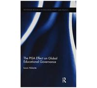 The Pisa Effect On Global Educational Governance
