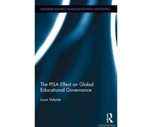 The Pisa Effect On Global Educational Governance