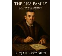 The Pisa family: A Converso Lineage