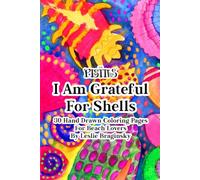 The Pistils - I Am Grateful For Shells: A Coloring Book For Beach Lovers